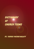 FATHER TADROS -CHURCH DICTIONARY (1).pdf